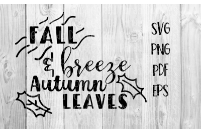 Fall Breeze and Autumn Leaves Digital SVG