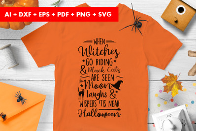 When Witchs Go Riding &amp; Black Cats Quotes Halloween SVG