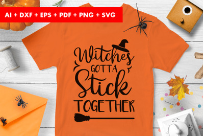 Witchs Gotta Stick Together Halloween SVG PNG Transparent