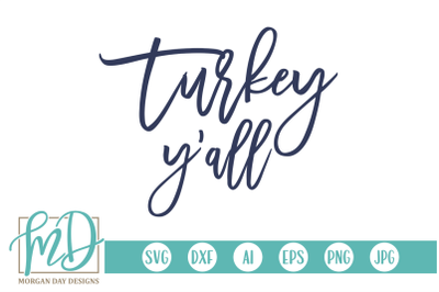 Turkey Y&#039;all SVG
