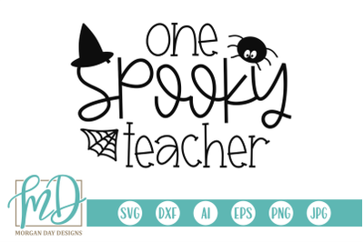 One Spooky Teacher SVG