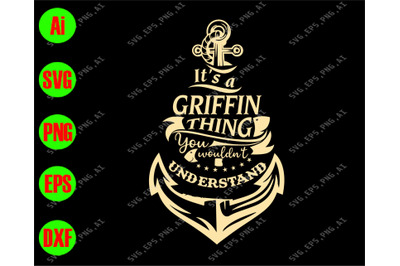 It&amp;&23;039;s a griffin thing you wouldn&amp;&23;039;t understand svg&2C; dxf&2C;eps&2C;png&2C;