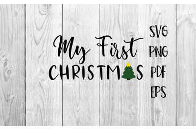 My First Christmas with Tree SVG Cut File