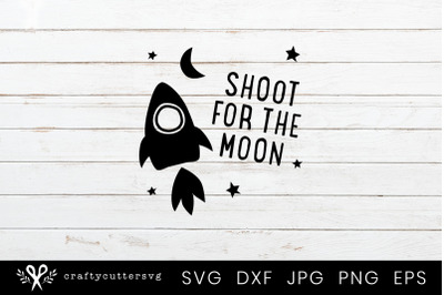 Shoot For The Moon  Svg Cut File Stars Moon Rocketship Clipart