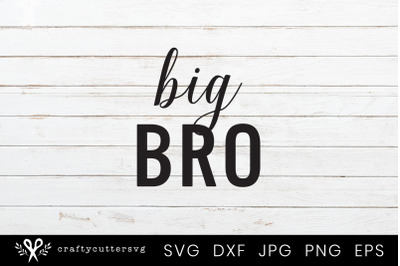 Big Bro Svg Cut File Big Brother Clipart