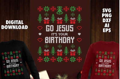 Go Jesus It&#039;s Your Birthday Transparent SVG