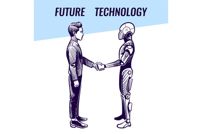 Artificial intelligence concept. Human and robot handshaking. Futurist