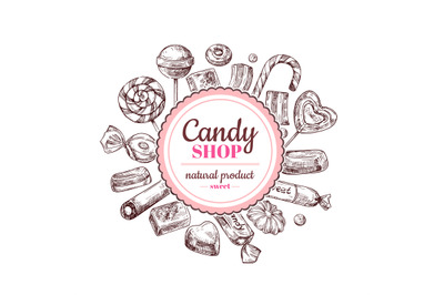 Candy shop background. Sketch chocolate candy, lollipop and marmalade