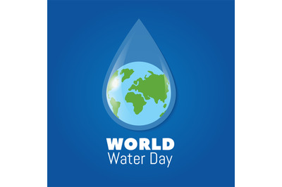 World water day poster. Earth in clear water drop. Save water vector b