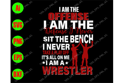 I am the offense I am the defense I never sit the bench cutfile