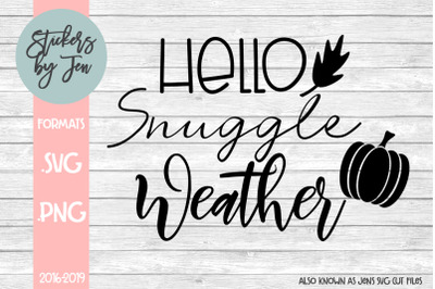 Hello Snuggle Weather SVG