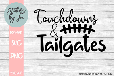 Touchdowns And Tailgates SVG