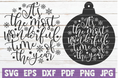 It&#039;s The Most Wonderful Time Of The Year SVG Cut File