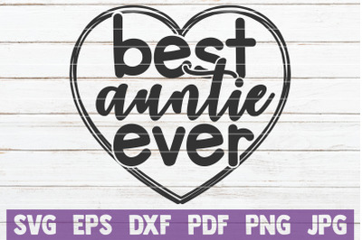 Best Auntie Ever SVG Cut File