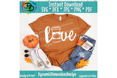 Love with Pumpkin Spice Latte svg, Pumpkin Spice Latte svg, Fall svg