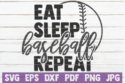 Eat Sleep Baseball Repeat SVG Cut File