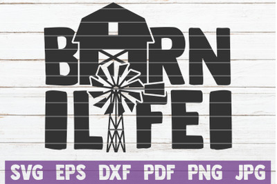 Barn Life SVG Cut File