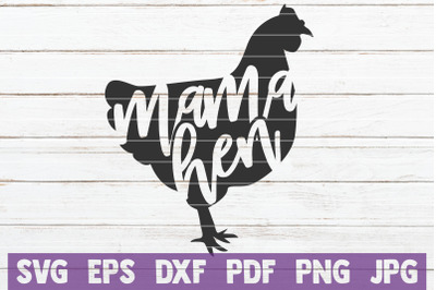 Mama Hen SVG Cut File