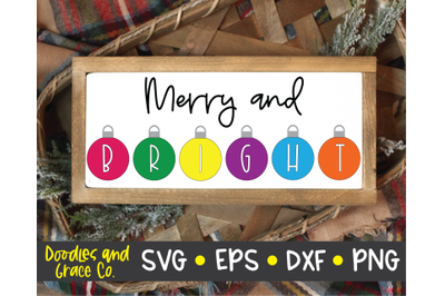 Merry and Bright SVG - Christmas Quote SVG - SVG, DXF, EPS, PNG