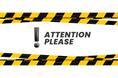 Attention please banner. Important message&2C; danger safety ribbon and i