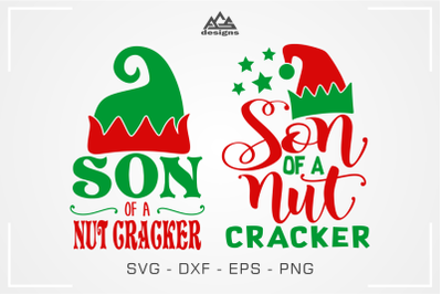 Son of  a Nut Cracker Elf Christmas Svg Design