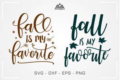 Fall Is My Favorite Svg Design