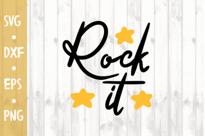 Rock it SVG CUT FILE