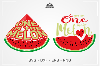 &quot;One In The Melon&quot; Summer Melon Svg Design