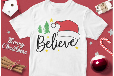 Believe in santa - funny christmas quotes svg