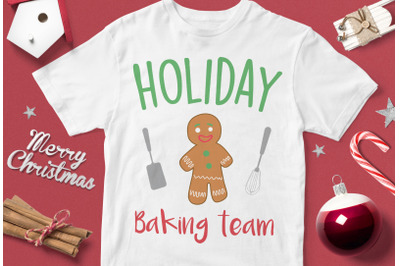 Holiday Baking Team v3 - funny christmas quotes svg