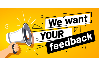 We want your feedback. Customer feedbacks survey opinion service, mega