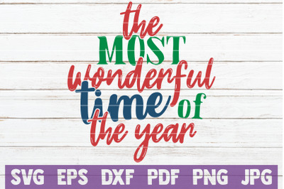 The Most Wonderful Time Of The Year SVG Cut File