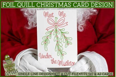Foil Quill Mistletoe Christmas Card&2C; Single Line Sketch SVG