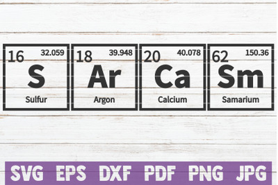 Sarcasm Periodic Table SVG Cut File