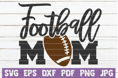 Football Mom SVG Cut File