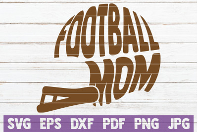 Football Mom SVG Cut File