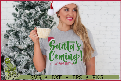 Santa&#039;s Coming Elf Phrase Christmas SVG File