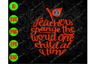 400 3648737 zcvzfilrgnydz1x3wrukxguqphud3knpd8coqoqn teachers change the world one child at a time vg dxf eps png digital