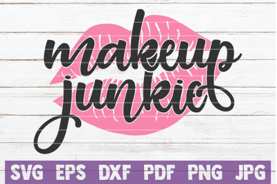 Makeup Junkie SVG Cut File