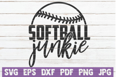 Softball Junkie SVG Cut File