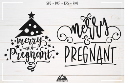 Merry and Pregnant Christmas Pregnant Svg Design