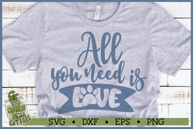 All You Need is Love Paw SVG File