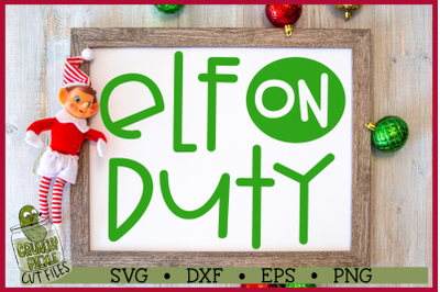 Christmas SVG File - Elf on Duty