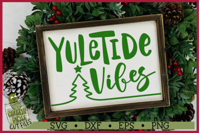 Christmas SVG File - Yuletide Vibes