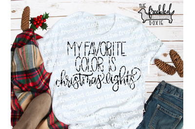 My Favorite Color is Christmas Lights SVG {Hand Lettered}