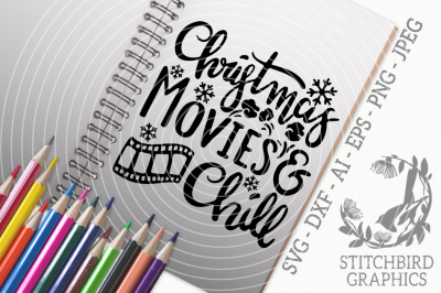 Christmas Movies and Chill SVG, Silhouette Studio, Cricut