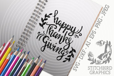 Happy Thanks Giving SVG, Silhouette Studio, Cricut, Dxf, Png