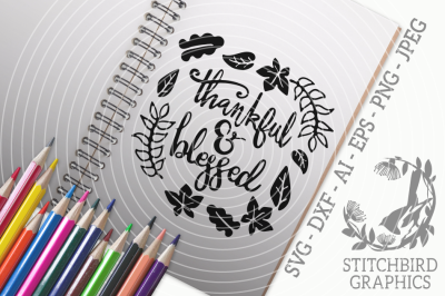 Thankful and Blessed SVG, Silhouette Studio, Cricut, Dxf