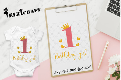 1st Birthday, First Birthday, Birthday Girl, Birthday Princess SVG