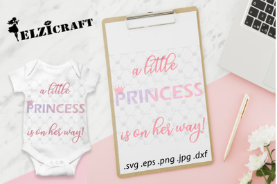 A little princess is on her way, Baby Birth SVG